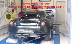 Lotus Evora Sauger Upgrade auf S+410 Kit Umbau by Komo-Tec