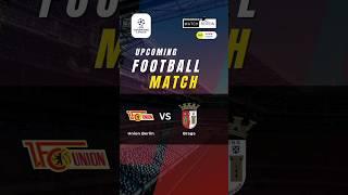 union Berlin vs Braga Upcoming Football Match - UEFA champions league - Match Review 03.10.2023