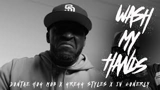 Wash My Hands - Dontae Hog Mob x Gregg Styles x Iv Conerly #hogmob #rap #hiphop  #dontae #christian