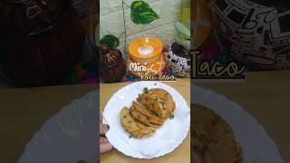 #shorts Mini Roti Taco  #recipe #shortvideo #youtubeshorts #viralvideo