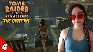 Worst Level??? The Cistern - Tomb Raider I Remastered | First Playthrough