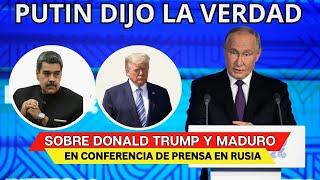 Vladimir Putin DIJO LA VERDAD sobre Trump y Maduro