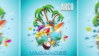 ARCO - VACANCES // 2024