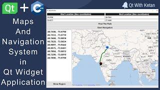 Maps And Navigation System In Qt Widget Application | Qt Location And Positioning Module