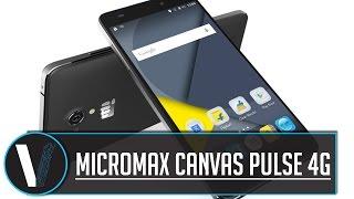 Micromax Canvas Pulse 4G review