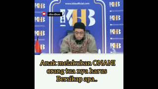 ketika anak ketahuan onani - ustadz khalid basalamah