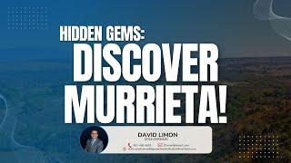 Discover Murrieta California!