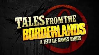 Начало Tales from the Borderlands (Ep1 S1)