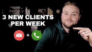 How I Land 3 New Agency Clients Per Week With Cold Email + Warm Calling!