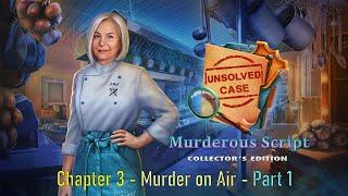 Let's Play - Unsolved Case 2 - Murderous Script - Chapter 3 - Murder on Air (Part 1)