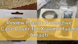 Review Plastic Protective Case Cover for Xiaomi Huami Amazfit T-Rex Smart Watch Bracelet Cases Fram