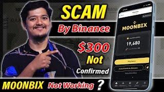 $300 Profit Not Confirmed - MoonBix Bot Scam Airdrop 2024 | MoonBIX By Binance Telegram Mining Bot