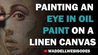 Painting and Eye in Oil Paint!