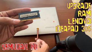 Cara Upgrade/ Ganti Ram Lenovo Ideapad 305 || How upgrade lenovo ideapad ram