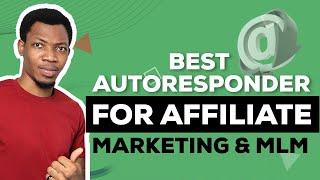 5 Best Email Autoresponders For Affiliate Marketing 2021