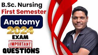 Most Important Anatomy Topics for Bsc Nursing 2024 Exam || Bhushan Science Online Classes