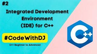 #2  Integrated Development Environment (IDE) | Learn C++ | TurboC | INIT Tech Labs | #CodeWithDJ