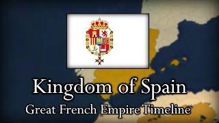 Kingdom of Spain ~ Great French Empire Timeline