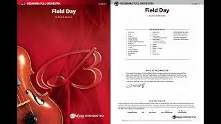 Field Day, by Chris M. Bernotas – Score & Sound