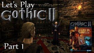 Let's Play Gothic 2, Part 1 - Live Playthrough