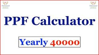 PPF Calculator Yearly 40000 #shorts