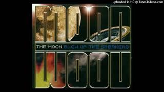 The Moon - Blow Up The Speakers (Paul Hutsch Remix)