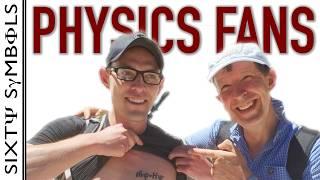 Doing Physics (and meeting YouTube fans) - Sixty Symbols