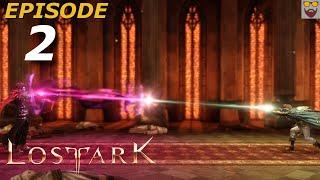 Let's Play LOST ARK - Deathblade Assassin - Part 2 - Gameplay Walkthrough