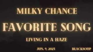 Milky Chance - Favorite Song (Lyrics)