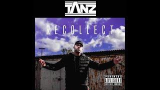 Tanz - Recollect [Music Video]