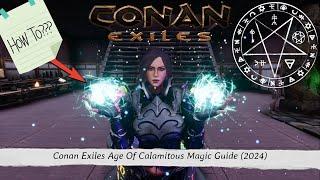 Conan Exiles Age Of Calamitous Magic Guide (AOC Guide) (2024)