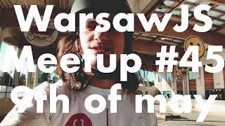 WarsawJS Meetup #45 - Invitation