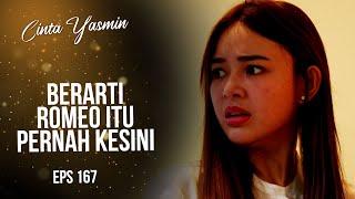 Shock! Yasmin Finds Romeo's Cell Phone | CINTA YASMIN | EPS.167 (1/3)