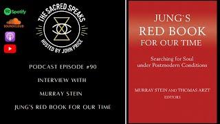 90: Murray Stein – Jung’s Red Book For Our Time