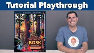 Bosk Tutorial & Playthrough