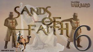 Mount and Blade Mods| Sands of Faith #6| Yed i nearly deeed