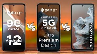 Motorola Moto G32 vs Motorola Moto G34 vs Motorola Moto G35