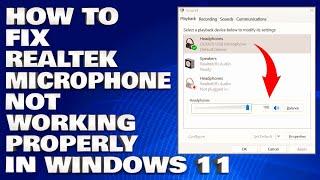 How To Fix Realtek Microphone Not Working Properly in Windows 10/11 [Solution]