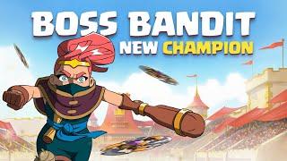 New Champion: Boss Bandit!