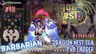 #491 Barbarian With Skill Build Preview ~ Dragon Nest SEA PVP Ladder -Requested-