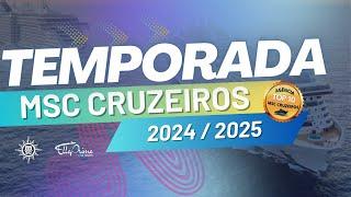 Novidades MSC Cruzeiros Temporada 2024/2025 | MSC GRANDIOSA, MSC SEAVIEW, MSC ORCHESTRA, MSC ARMONIA