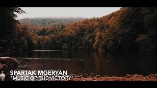 Spartak Mgeryan - Music of the victory