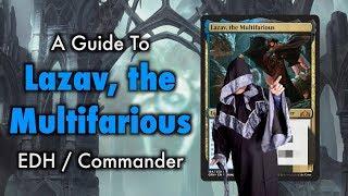 Lazav, The Multifarious - A Guilds Of Ravnica EDH / Commander Deck Tech for Magic The Gathering