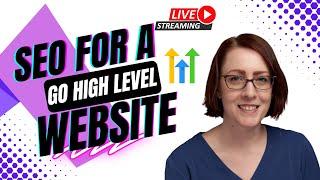 How To Do SEO On A Go High Level Website | Boost Rankings with Best Practices + Favicon Setup