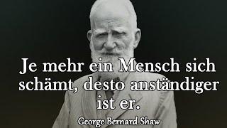 Erstaunlich genaue Zitate von Bernard Shaw | Zitate, Aphorismen, weise Gedanken