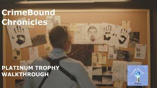 CrimeBound Chronicles | Full Story | Easy Platinum