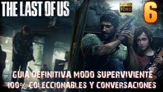 The last of us-Capítulo 6 Presa de Tommy-Guía 100% Coleccionables Modo Superviviente-1080HD Español