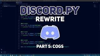 Discord.py: Making a Discord bot in Python - Part 5 (Cogs)