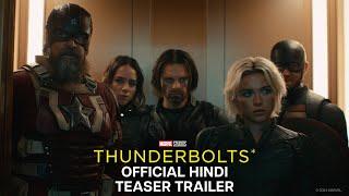 Marvel Studios’ Thunderbolts* | Official Hindi Teaser Trailer | Only In Cinemas May 2025