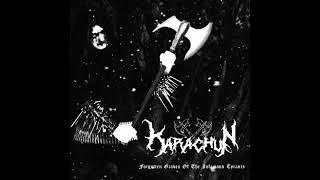 KARACHUN - Forgotten Graves of the Infamous Tyrants [EP] | 2021